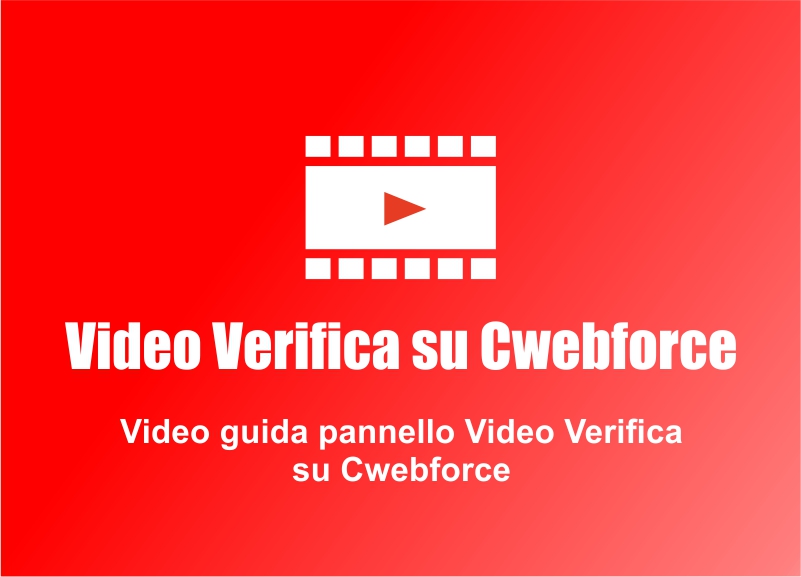 Video Verifica su Cwebforce
